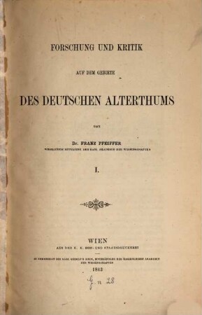 Forschung und Kritik auf dem Gebiete des deutschen Alterthums, 1