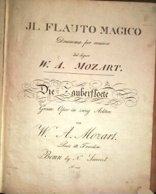 Il flauto magico : dramma per musica = Die Zauberfloete