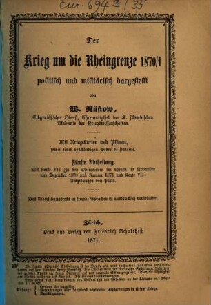 Der Krieg um die Rheingrenze 1870 : politisch und militärisch dargestellt ; mit Kriegskarten und Plänen, 5