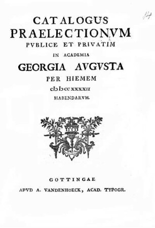 WS 1742: Catalogus praelectionum publice et privatim in Academia Georgia Augusta ... habendarum