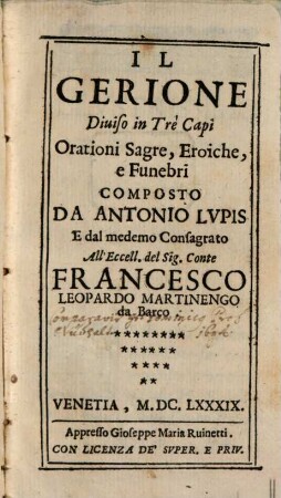 Il Gerione : Diuiso in Trè Capi ; Orationi Sagre, Eroiche, e Funebri