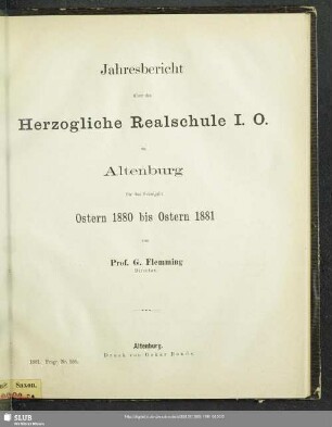 1880/81: Jahresbericht über die Herzogliche Realschule zu Altenburg : für das Schuljahr Ostern ... bis Ostern ...