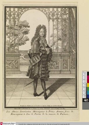 Son Altesse Serenissime Monseigneur le Prince Antoine frere de Monseigneur le Duc de Parma de la maison de Farnese