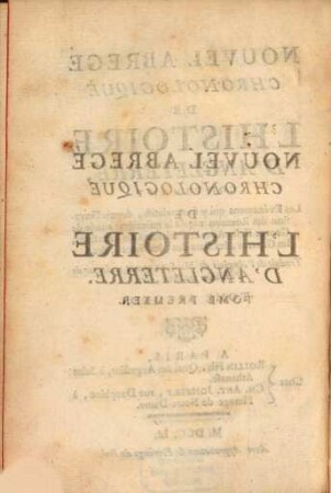 Nouvel Abregé Chronologique De L'Histoire D'Angleterre : Contenant Les Evénemens qui y sont relatifs, depuis l'invasion des Romains jusqu'à la quinziéme année de George II. les Actes du Parlement, les Créations, les Guerres, les Batailles, les Sièges, &c.. 2