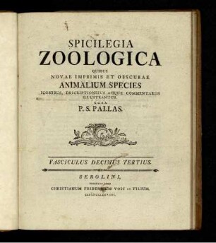 Fasc. 13: Spicilegia Zoologica. Fasciculus Decimus Tertius