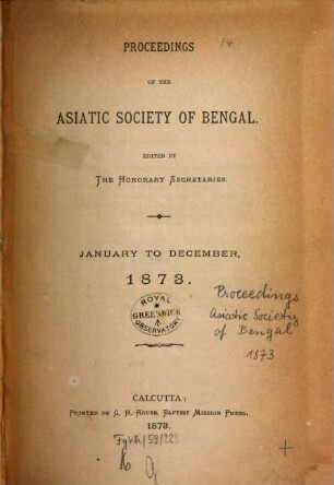 Proceedings of the Asiatic Society of Bengal. 1873