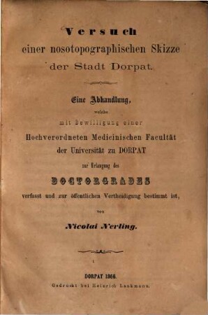 Versuch einer nosotopographischen Skizze der Stadt Dorpat : Inaug. Diss. Mit einem Plane der Stadt