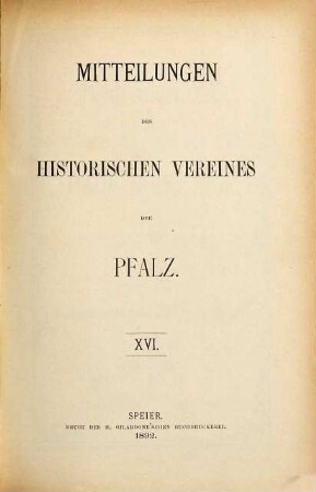 Mitteilungen des Historischen Vereins der Pfalz. 16. 1892