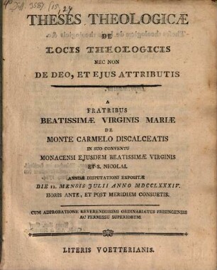 Theses theologicae de locis theologicis nec non de Deo, et eius attributis