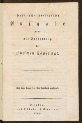 Politisch-theologische Aufgabe über die Behandlung der jüdischen Täuflinge