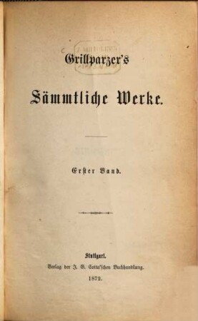 Grillparzer's sämmtliche Werke : in zehn Bänden, 1