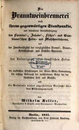 Die Branntweinbrennerei, nach ihrem gegenwärtigen Standpunkte