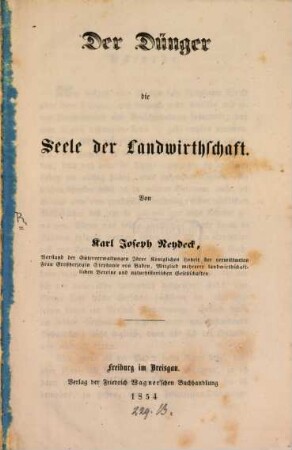 Der Dünger die Seele der Landwirthschaft
