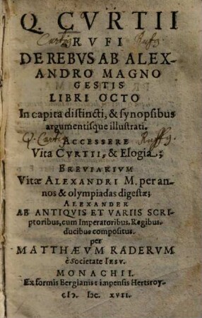 Q. Cvrtii Rvfi De Rebvs Ab Alexandro Magno Gestis Libri Octo : In capita distincti, & synopsibus argumentisque illustrati