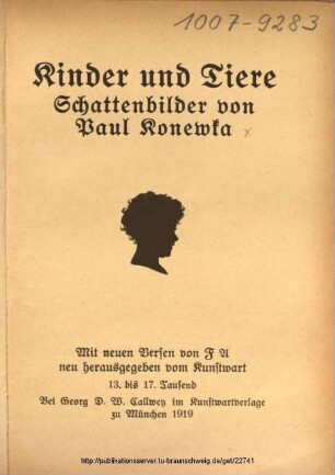 Kinder und Tiere : Schattenbilder / von Paul Konewka. Mit neuen Versen von F[erdinand] A[venarius] neu hrsg. vom Kunstwart