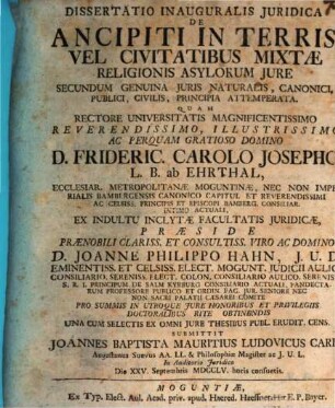 Diss. inaug. iur. de ancipiti in terris vel civitatibus mixtae religionis asylorum iure, secundum genuina iuris naturalis, canonici, publici, civilis, principia attemperata