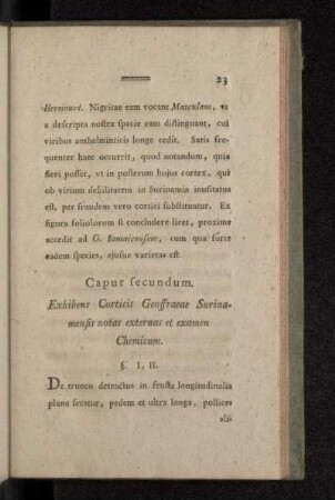 Caput secundum. Exhibens Corticis Geoffraeae Surinamensis notas externas et examen Chemicum.