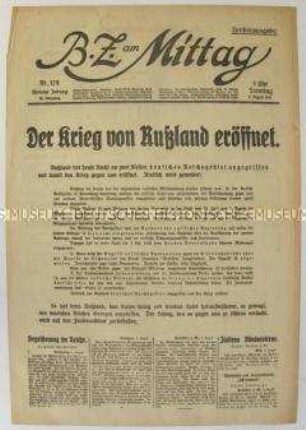 Berliner Tageszeitung "B.Z. am Mittag" zur Eröffnung der Kampfhandlungen des 1. Weltkrieges durch Russland