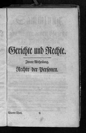 Gerichte und Rechte. Zwote Abtheilung. Rechte der Personen.