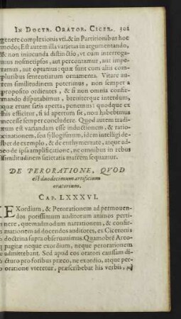 De Peroratione, Quod est duodecimum artificium oratorium. Cap. LXXXVI.