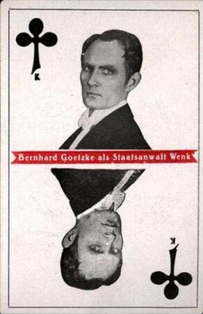 Reklame-Spielkarte. Uco-Film der Decla Bioscop. Bernhard Goetzke als Staatsanwalt Wenk.