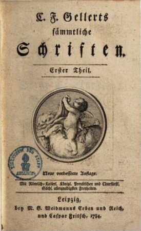 C.F. Gellerts sämmtliche Schriften. 1