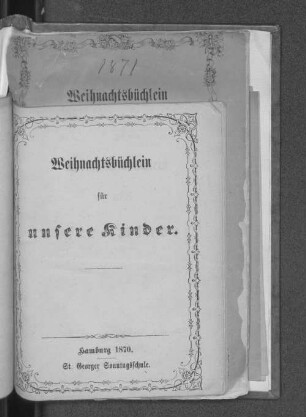 1870: Weihnachtsbüchlein für unsere Kinder