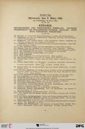 Keramik. Ostasiatisches und europäisches Porzellan. Deutsche, Französische und Holländische Fayence. Majolika. Steinzeug. Wedgwood. Tongefässe (Nr. 469-929)