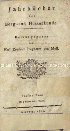 Jahrbücher der Berg- und Hüttenkunde. Jg. 1801