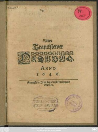 Newe Tranckstewer Ordnung Anno 1646 : [zu Weimar/ am Tag Bartholomaei den 24. Aug. 1646.]