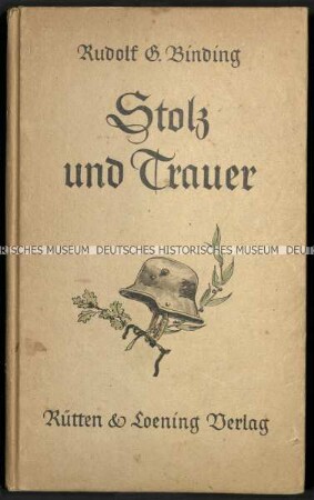Gedichtband Stolz und Trauer von Rudolf R. Binding
