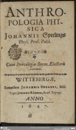 Anthropologia Physica Johannis Sperlings Phys. Prof. Publ.