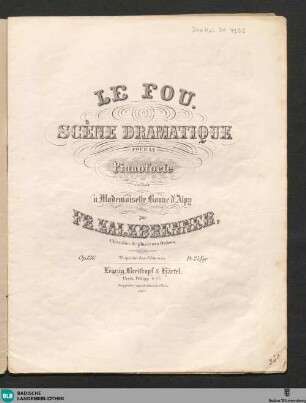 Le Fou : Scène dramatique pour le Pianoforte; op. 136