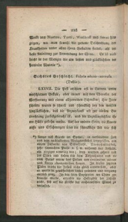 Sechstes Geschlecht. Febris adeno - nervosa (Pestis)