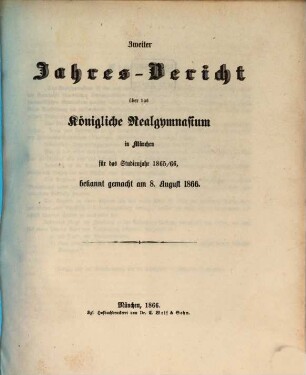 Jahresbericht über das Königliche Realgymnasium in München. 2, 2. 1865/66