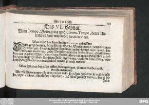 Das VI. Capitul. Vom Tempo, Bewegung und Contra-Tempo, derer Unterschied, und was dabey zu observiren.