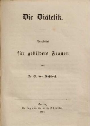 Die Diätetik : Bearbeitet für gebildete Frauen