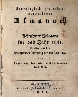 Genealogisch-historisch-statistischer Almanach : auf das Jahr .... 18. 1841