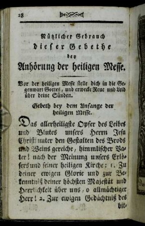 Nützlicher Gebrauch dieser Gebethe bey Anhörung der heiligen Messe.