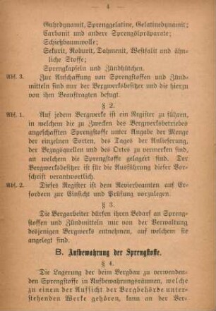 B. Aufbewahrung der Sprengstoffe.