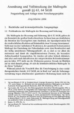 13-26, Anordnung und Vollstreckung der Maßregeln gemäß §§ 63, 64 StGB. Fragestellung und Anlage eines Forschungsprojektes