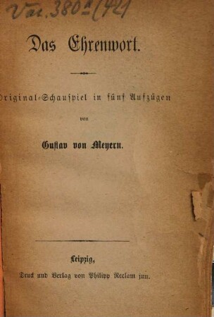 Das Ehrenwort : Original-Schauspiel in fünf Aufzügen
