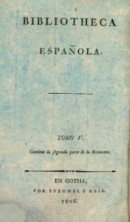 La Araucana, de Don Alonso de Ercilla. 2