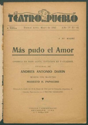 1942004200: Más pudo el amor : opereta en tres actos, divididos en 6 cuadros