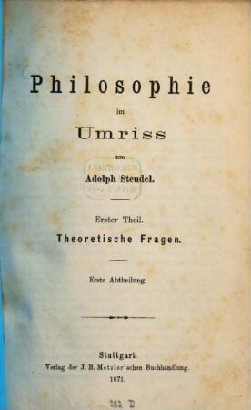 Philosophie im Umriss. 1,1, Theoretische Fragen