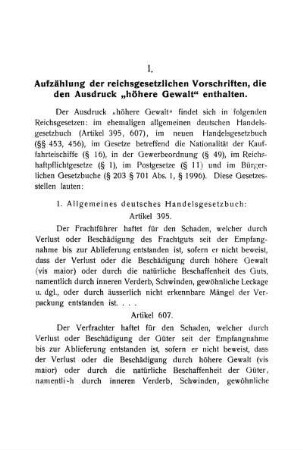 I. Aufzählung der reichsgesetzlichen Vorschriften, die den Ausdruck "höhere Gewalt" enthalten