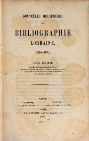 Nouvelles recherches de bibliographie Lorraine 1500 - 1700