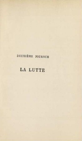 Deuxième journée : La lutte