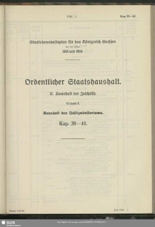 II. Haushalt der Zuschüsse. Abschnitt E. Haushalt des Justizministeriums. Kap. 38-41