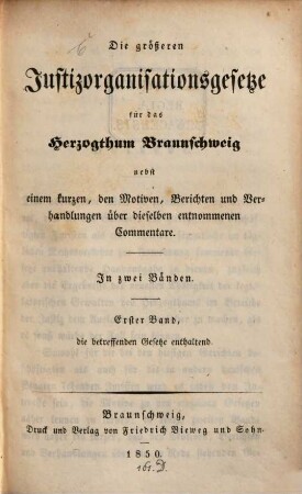 Die größeren Justizorganisationsgesetze für das Herzogthum Braunschweig, 1